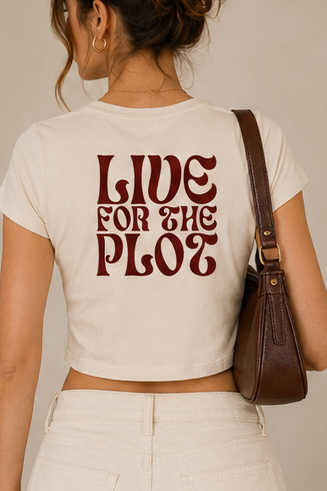 Live for the Plot Women's Baby Tee